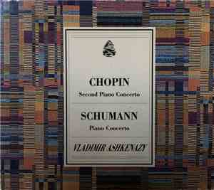 Chopin / Schumann, Vladimir Ashkenazy - Second Piano Concerto / Piano Conce ...