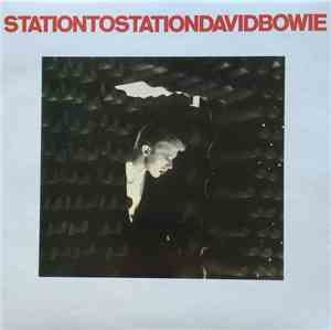 David Bowie - Station To Station