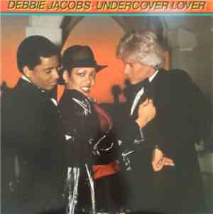 Debbie Jacobs - Undercover Lover