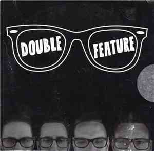 Double Feature  - Double Feature