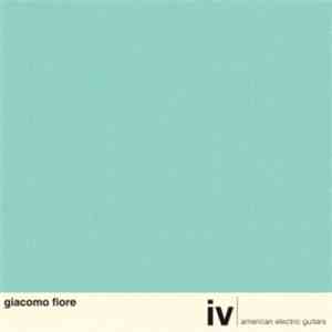 Giacomo Fiore - IV : American Electric Guitars