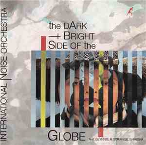 International Noise Orchestra - The Dark And Bright Side Of The Globe