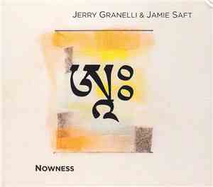 Jerry Granelli & Jamie Saft - Nowness