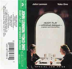 John Lennon / Yoko Ono - Heart Play: Unfinished Dialogue