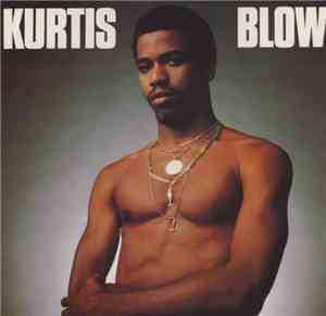 Kurtis Blow - Kurtis Blow