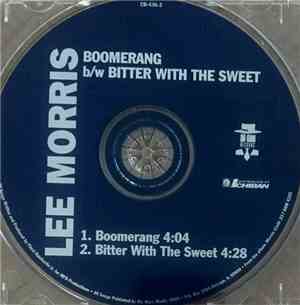 Lee Morris  - Boomerang / Bitter With The Sweet