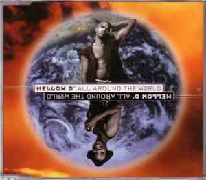 Mellow D' - All Around The World