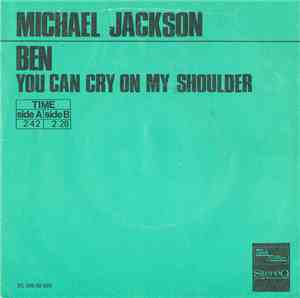 Michael Jackson - Ben / You Can Cry On My Shoulder