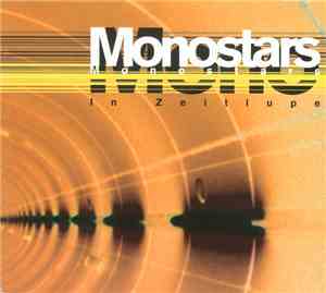 Monostars - In Zeitlupe