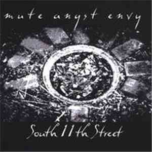 Mute Angst Envy - South 11th Street