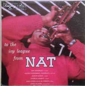 Nat Adderley - To The Ivy League From Nat