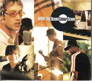 Ocean Colour Scene - Better Day