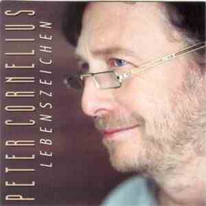 Peter Cornelius - Lebenszeichen