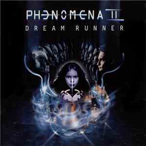 Phenomena II - Dream Runner