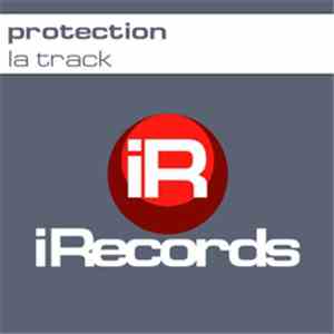 Protection  - La Track