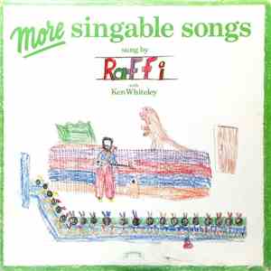 Raffi  With Ken Whiteley - More Singable Songs