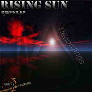 Rising Sun  - Deeper EP