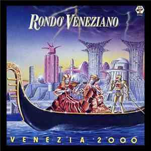 Rondò Veneziano - Venezia 2000