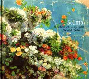 Selma, The World Quintet - In Sehnsucht Eingehüllt