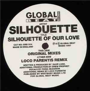 Silhouette  - Silhouette Of Our Love