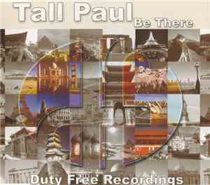 Tall Paul - Be There