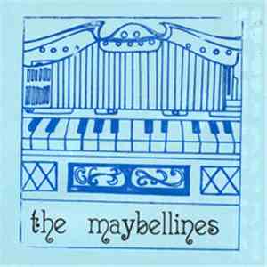 The Maybellines - Our Secret Lives