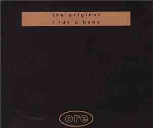 The Original - I Luv U Baby