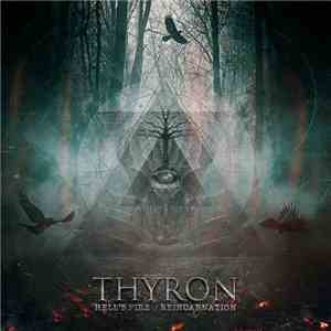 Thyron - Hell's Fire // Reincarnation