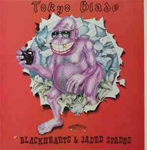 Tokyo Blade - Blackhearts & Jaded Spades
