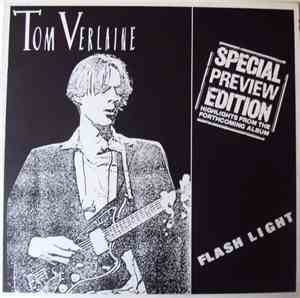 Tom Verlaine - Special Preview Edition - Flash Light