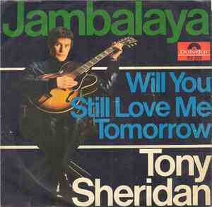 Tony Sheridan - Jambalaya