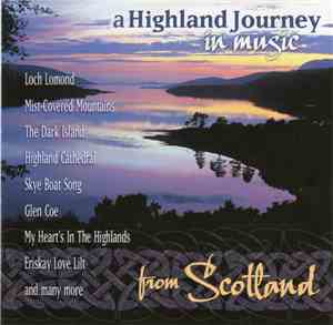 Various - A Highland Journey (In Music From Scotland)