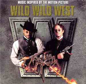 Various - Music Inspired By The Motion Picture Wild Wild West