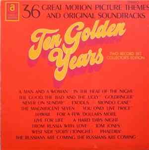 Various - Ten Golden Years / 36 Great Motion Picture Themes And Original So ...