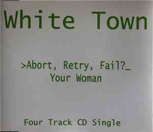White Town - Your Woman