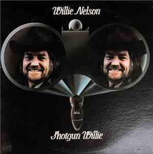 Willie Nelson - Shotgun Willie