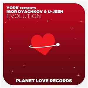 York Presents Igor Dyachkov & U-Jeen - Evolution