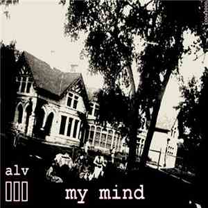 Alv  - My Mind