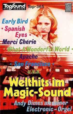 Andy Dimes - Welthits Im Magic-Sound - Andy Dimes An Seiner Electronic-Orge ...