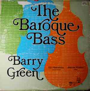 Barry Green  / Eiji Hashimoto / Jeanne Kirstein - The Baroque Bass