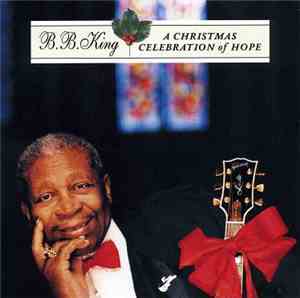 B.B. King - A Christmas Celebration of Hope