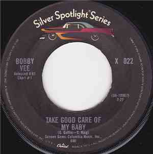 Bobby Vee - Take Good Care Of My Baby / Please Don't Ask About Barbara