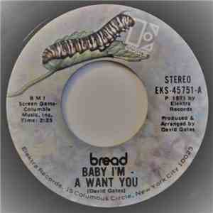 Bread - Baby I'm - A Want You