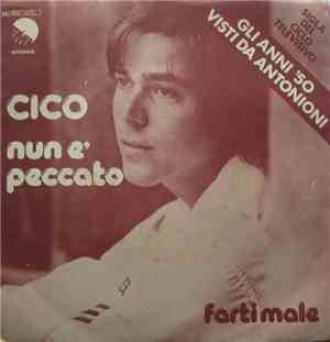 Cico - Nun È Peccato / Farti Male