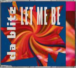 Da Blitz - Let Me Be