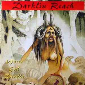 Darklin Reach - Where Evil Dwells