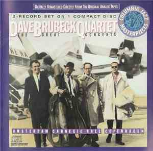 Dave Brubeck Quartet - The Great Concerts... Amsterdam, Copenhagen, Carnegi ...