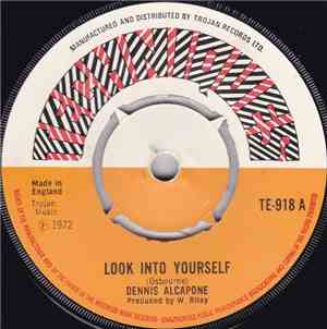 Dennis Alcapone - Look Into Yourself