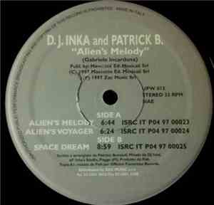DJ Inka And Patrick B. - Alien's Melody
