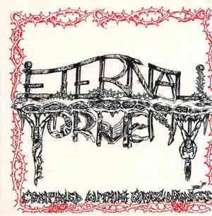Eternal Torment - Confined Within Consciousness